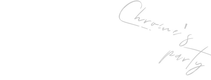 CHROMEでPARTY